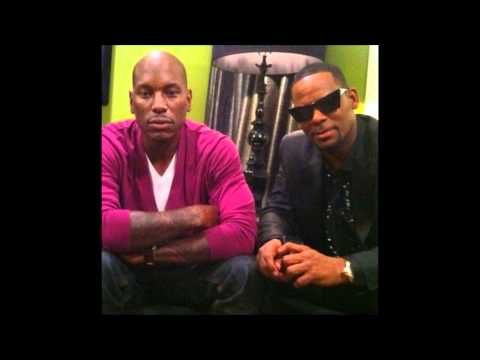 Tyrese - I Gotta Chick ft. Tyga & R. Kelly