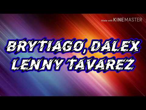 Brytiago, Dalex, Lenny Tavarez - Te Falle (Letra/Lyrics)