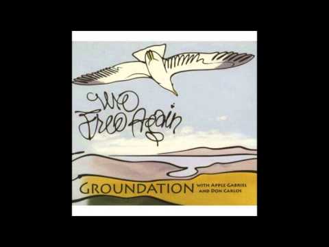 Groundation - We Free Again  (Full Album)