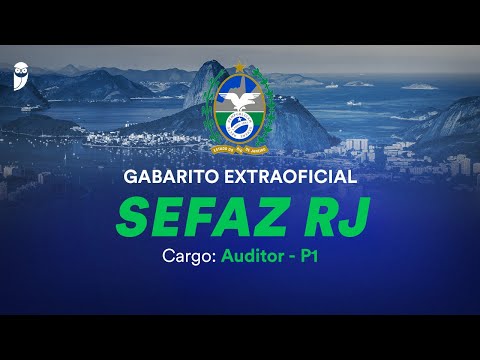 Gabarito Extraoficial SEFAZ RJ - Auditor - P1