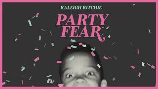 Raleigh Ritchie - Party Fear