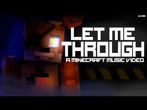 "Let Me Through" - FNAF Minecraft Music Video (Song by CG5)