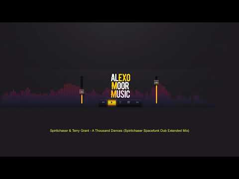 Spiritchaser & Terry Grant - A Thousand Dances (Spiritchaser Spacefunk Dub Extended Mix)