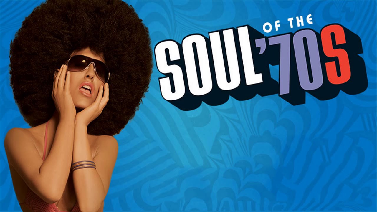 The 100 Greatest Soul Songs of the 70s   Unforgettable Soul Music Full Playlist