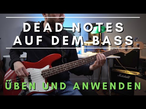 Dead Notes auf dem Bass - Bass Lektion deutsch