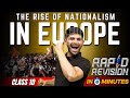 The Rise Of Nationalism In Europe 10 Minutes Rapid Revision Class 10th History