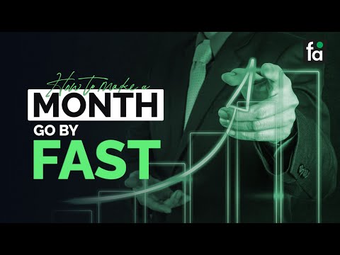 How to make a month go by fast