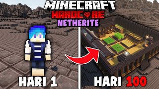 Download lagu 100 Hari di Minecraft Hardcore DUNIA NETHERITE mp3