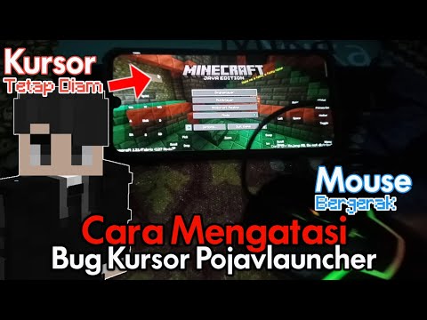 Cara Mengatasi Bug Kursor Mouse Di Pojavlauncher | Mouse Tidak Bergerak |