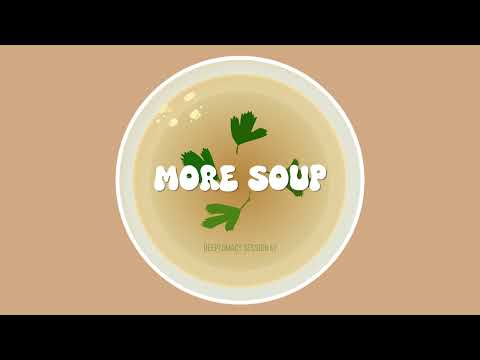 Deeplomacy 67 - More Soup [deep & minimal tech]
