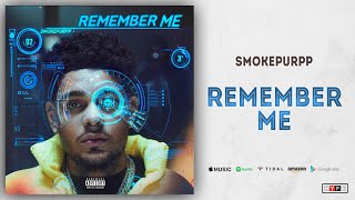 Smokepurpp - Remember Me (Lost Planet)