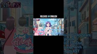 GaruGaku II: Lucky Stars English FanDub Trailer #fandub #lucky2 #lucky