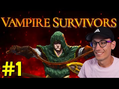 This Game Makes The Serotonin Go BRRRRRRRRR -- VAMPIRE SURVIVORS [Episode 1]