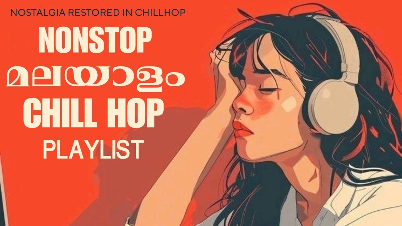 Nonstop Malayalam Chill hop Playlist | Nostalgia Restored In Chill hop |  Prazz Mu6 Official