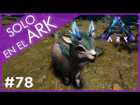 Solo en el ARK: Episodio 78 - Lumiasta