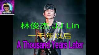 Jj Lin - A Thouand years Later