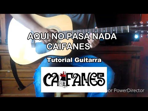 Aquí No Pasa Nada - Caifanes