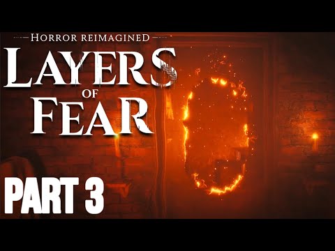 Layers of Fear (2023) Part 3
