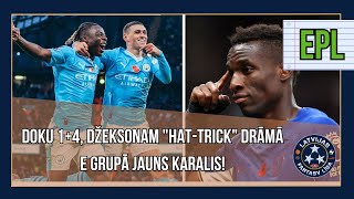 Doku un Džeksons demolē aizsardzības, “City” pārņem vadību | EPL FANTASY #12