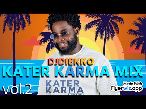 KATER KARMA - DJDIEKKO MIX VOL.2 (SURINAME VIBES 2023)