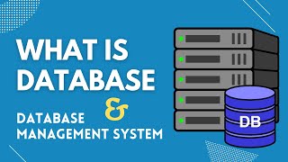 What is Database & Database Management System DBMS | Intro to DBMS