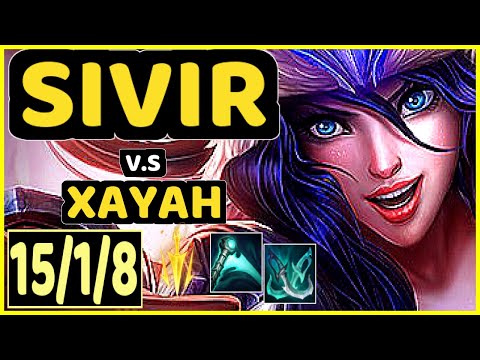 XDSMILEY (SIVIR) vs XAYAH - 15/1/8 KDA BOTTOM ADC CHALLENGER GAMEPLAY - EUW