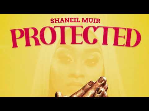Shaneil Muir - Protected (Spiritual Warfare Riddim) Official Audio