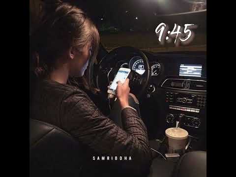 9:45 by @prabhmusicc perfectly slowed & pitched (OG version)