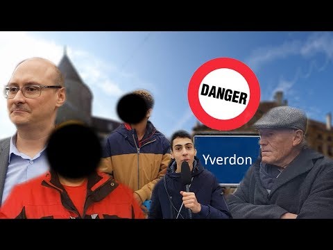 YVERDON, VILLE DE TOUS LES DANGERS ?