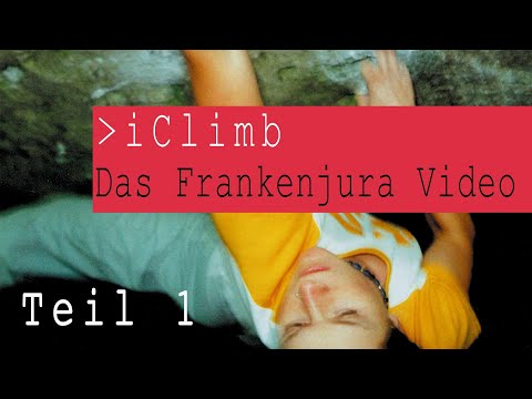 iClimb - The Frankenjura Video - Part 1