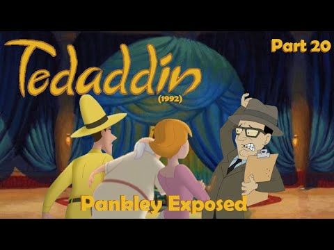Tedaddin (1992) Part 20 — Pankley Exposed