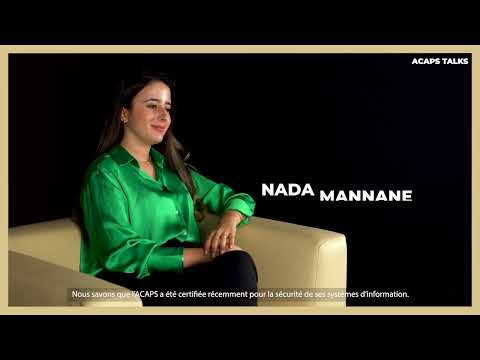 [#ACAPS_TALKS]: Comment l’Autorité protège ses systèmes d’information? Avec Nada Mannane