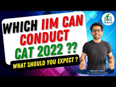 Which IIM will conduct CAT 2022 | CAT 2022 Expectations
