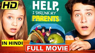Help I Shrunk My Parents Full Movie - Hindi Dubbed Hollywood Adventure Movie - New Hollywood Film