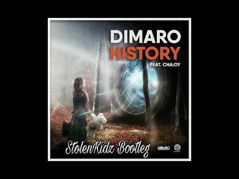 Dimaro Feat. Chady - History (StolenKidz Bootleg)