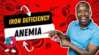 Iron Deficiency Anemia - Everything You Need to Know!