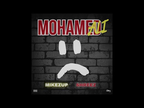 MikeZup - Mohamed Ali (Feat. Shreez) \\ AUDIO OFFICIEL