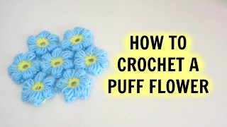 How to Crochet a Puff Flower