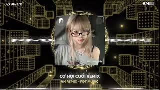 Download lagu Cơ Hội Cuối ( Vh Remix ) - An Vũ ♫ Nước Mắt Anh Lại Rơi Vì Em Đấy Remix Hot TikTok 2025 mp3