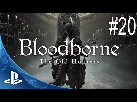 Zagrajmy w Bloodborne NG+2 (PL) odc. 20 Boss Ojciec Gascoigne, Pastor Amelia [1080p60fps] DLC