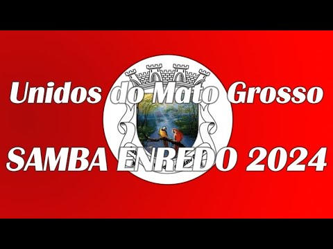 Unidos do Mato Grosso ( Figueira da Foz ) - Samba Enredo 2024