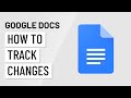 Google Docs: How to Track Changes