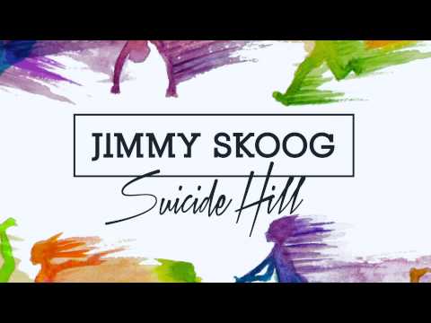 JIMMY SKOOG - SUICIDE HILL (feat. PETER KRAFFT & ALEX ISAAK) [Produced by ALEX ISAAK]