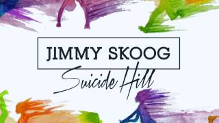 JIMMY SKOOG - SUICIDE HILL (feat. PETER KRAFFT & ALEX ISAAK) [Produced by ALEX ISAAK]