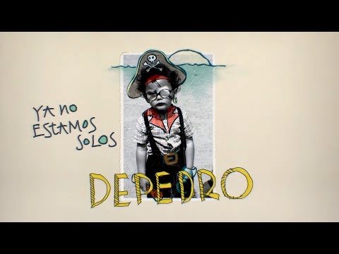 Depedro – Ya no estamos solos (Lyric Video)