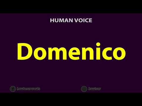 How To Pronounce Domenico