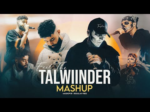 Fell The Talwiinder Mashup | Ap Dhillon | Tu X Haseen X All Night