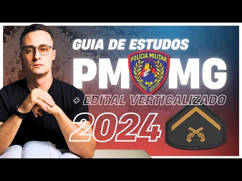 Como estudar para PMMG 2024: Guia Completo + Edital Verticalizado
