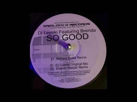 Gridlockd Records 11 - DJ Leeski Featuring Brenda  - So Good  (Shaolin Master Remix)