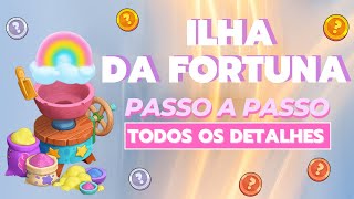 PASSO A PASSO DA ILHA DA FORTUNA - 10/03/2023